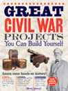 Great Civil War Projects You Can Build Yourself
